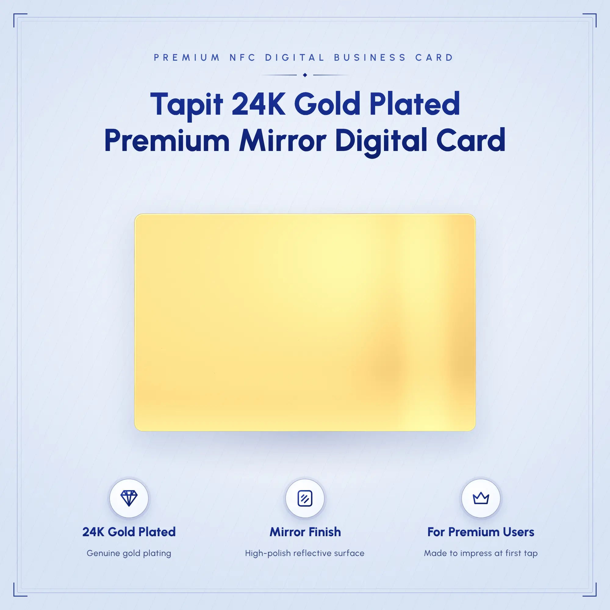 Digital Business Card | NFC Business Card | Dubai | Tapit 24k Gold Platted Mirror Card Main